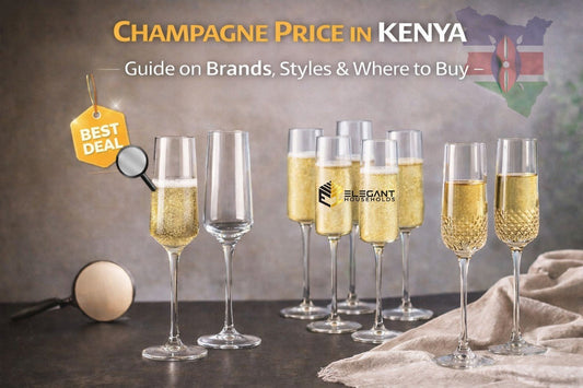 Champagne Price in Kenya: Guide on Brands, Styles & Where to Buy - Elegant Households KE