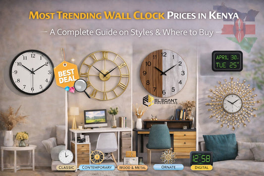 Most Trending Wall Clock Prices in Kenya: A Complete Guide on Styles & Where to Buy