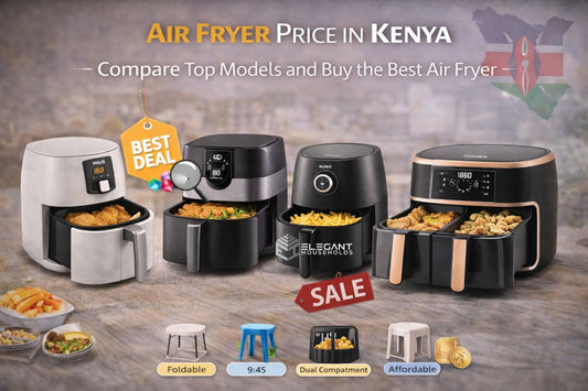 Air Fryer Price in Kenya: Compare Top Models and Buy the Best Air Fryer