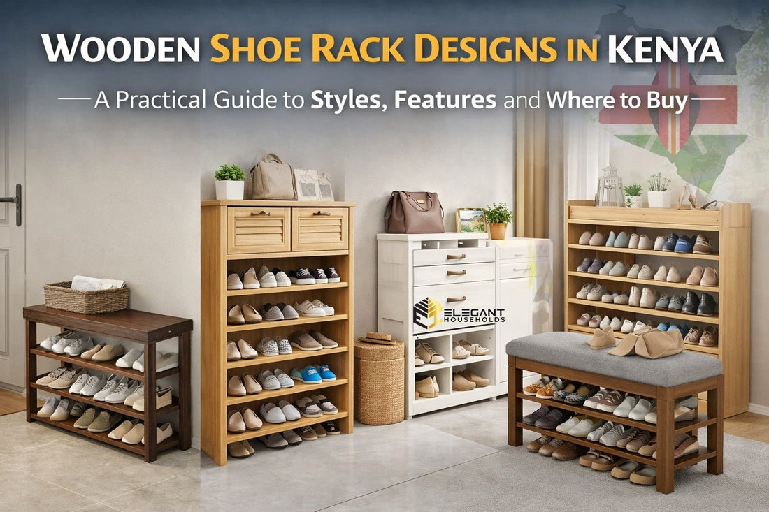 Wooden Shoe Rack in Kenya: A Practical Guide to Styles, Features, and Where to Buy - Elegant Households KE